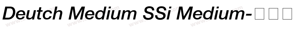 Deutch Medium SSi Medium字体转换
